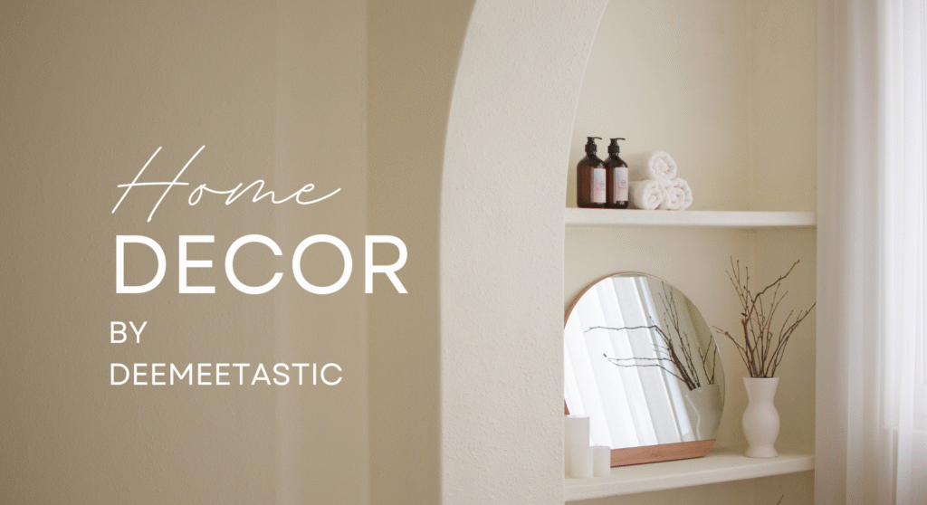 deemeetastic home decor